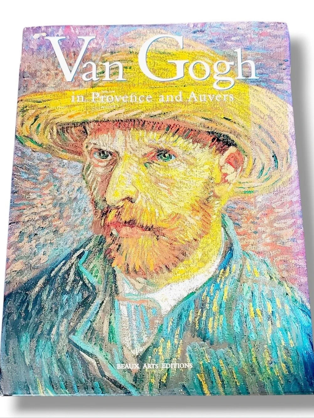 Van Gogh in Provence and Auvers by Bogomila Welsh-Ovcharov Hardcover Book